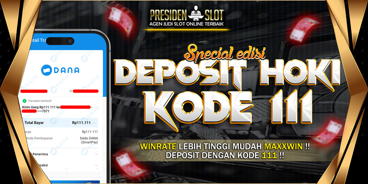 DEPOSIT HOKI 111